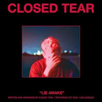Closed Tear — Lie Awake — обложка